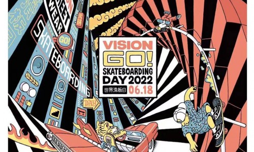 VISION STREET WEAR支持2022世界滑板日，这次我们#一滑到底#！